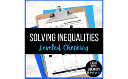 Solving Inequalities – Leveled Checking Worksheet
