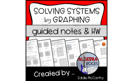 Solving Systems by Graphing Guided Notes + Homework Set