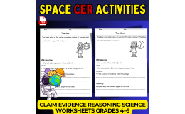 Space CER Activities Claim Evidence Reasoning Science Worksheets