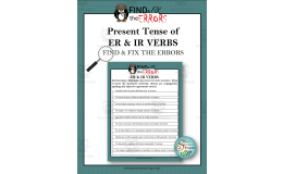Spanish: Find Errors with ER & IR Verbs and Fix Them