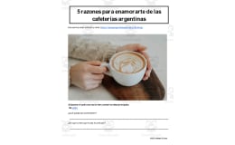Spanish: Reading + Listening Activity | 5 razones para enamorarte de las cafeterías argentinas