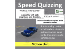Speed Quizzing – Motion Unit