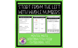 Start From The Left Whole Number Addition Strategy Extra Practice