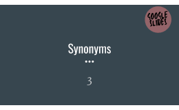 Synonyms Sample - Vocabulary Grade 3-4 (Slides)