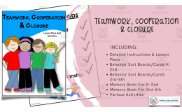 Teamwork, Cooperation, and Closure, Differentiated Activities For K-5th