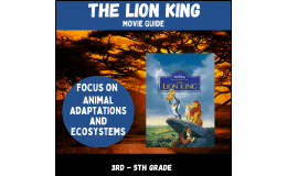 The Lion King Movie Guide (Animal Adaptations and Ecosystems)