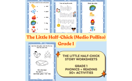 The Little Half-Chick (Medio Pollito) Worksheets for Grade 1