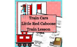 The Little Red Caboose Activity Guide: Train Cars
