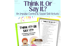 Think It Or Say It-- Interactive Impulse Control Activity For The Classroom