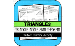 Triangle Angle Sum Theorem – Partner Practice