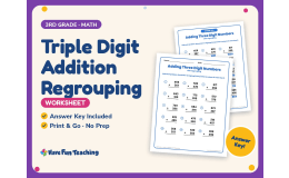 Triple Digit Addition Regrouping Worksheet – 3rd Grade Math Practice