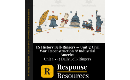 US History Bell Ringers Unit 3 - 45 Daily Warm-Ups (Grades 6-8)