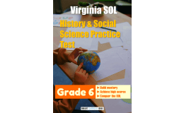 Virginia SOL History & Social Science Practice Test for Grade 6