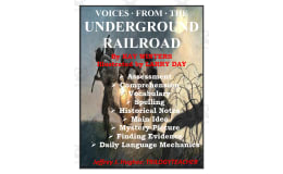 "Voices from the Underground Railroad" Novel Study Unit