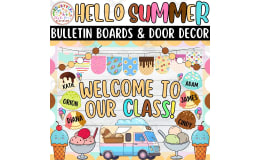 WELCOME TO OUR CLASS!: Summer Bulletin boards & door Decor kit