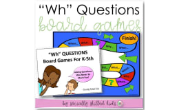 "WH" Questions Board Games | Differentiated For K-5th Grade