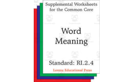 Word Meaning (CCSS RI.2.4): Supplemental Worksheets for the Common Core