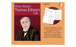 Write About Thomas Edison's Life (9-13 years)
