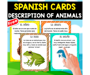 10 FREE SPANISH FLASHCARDS | DESCRIPTIONS OF ANIMALS