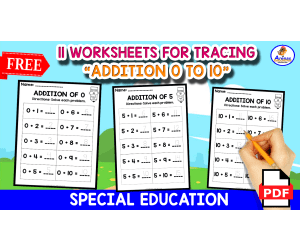 11 ADDITION WORKSHEETS For Tracing | Tables 0 to 10
