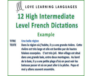 12 Intermediate - Advanced Level French Dictée Exercises