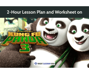 2-Hour Lesson Plan & Worksheet on 'Kung Fu Panda 3'