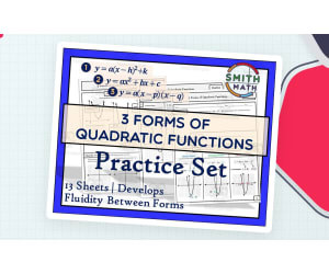 3 Forms of Quadratic Functions – Practice Set
