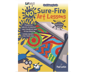 40 Sure-Fire Art Lessons