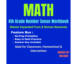 4th Grade Number Sense Workbook, Expanded Form & Roman Numerals