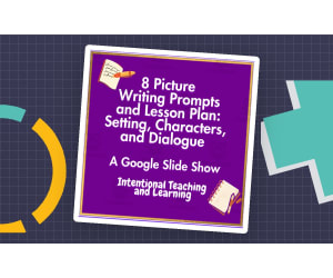8 Picture Writing Prompts & Lesson Plan: Setting, Characters, & Dialog