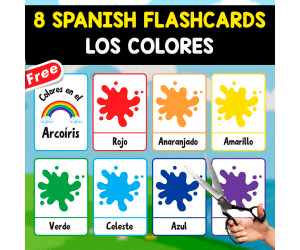 8 SPANISH FLASHCARDS OF THE COLORS | SPANISH + ENGLISH POSTERS