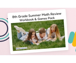 8th Grade Summer Math Review Workbook & Games Pack