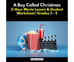 A Boy Called Christmas – 2-Hour Movie Lesson & Student Worksheet