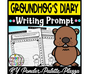 A Groundhog’s Diary Writing Prompt - Groundhog Day