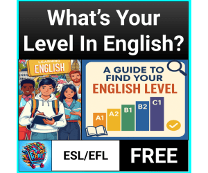 A Guide to Find Your English Level (ESL/EFL Guide)
