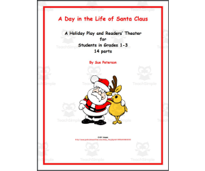 A Holiday Play: A Day in the Life of Santa Claus
