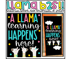 A LLama Learning Happens Here Bulletin Board Kit, Door Decoration Set, or Poster