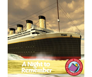 A Night To Remember (Novel Study) Gr. 5-6