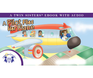 A Pilot Flies Her Plane Video Storybook