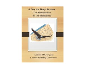 A Play for Many Readers: The Declaration of Independence