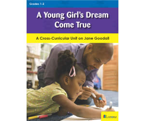 A Young Girl's Dream Come True: A Cross-Curricular Unit on Jane Goodall