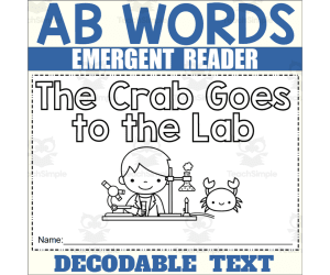 AB Word Family Emergent Reader: The Crab Goes to the Lab