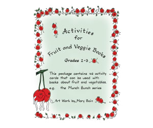 ACTIVITIES FOR FRUIT AND VEGGIE BOOKS Gr. 2-3