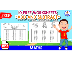 ADD AND SUBTRACT | 10 FREE WORKSHEETS