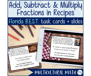 Add, Subtract & Multiply Fractions in Recipes - Florida BEST MA.4.FR.2