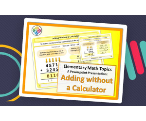 Adding without a calculator for Elementary Math