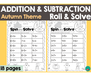 Addition and Subtraction Roll & Solve -Autumn Themed