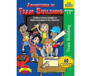 Adventures in Team Building: Problem-solving Activities to Build Community in the Classroom