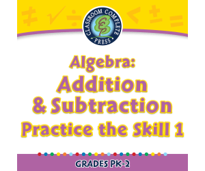 Algebra: Addition & Subtraction - Practice the Skill 1 - MAC Software