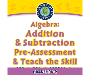 Algebra: Addition & Subtraction - Pre-Assessment & Teach the Skill - FLASH-MAC